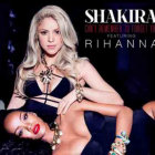 CANTANTES. Shakira junto a Rihanna.